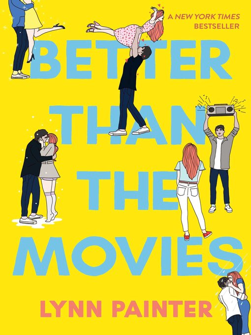 Title details for Better Than the Movies by Lynn Painter - Wait list